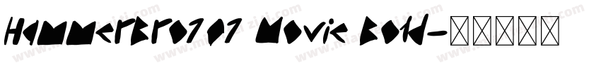 HammerBro101 Movie Bold字体转换